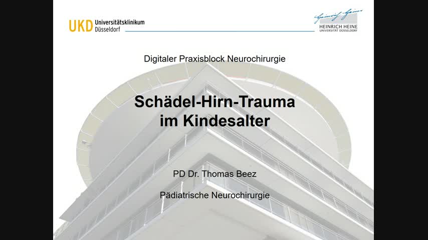 Schädel-Hirn-Trauma im Kindesalter Screencast - PD Dr. med. Thomas Beez