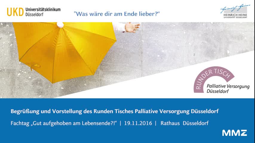 Begrüßung und Vorstellung des Runden Tisches Palliative Versorgung Düsseldorf