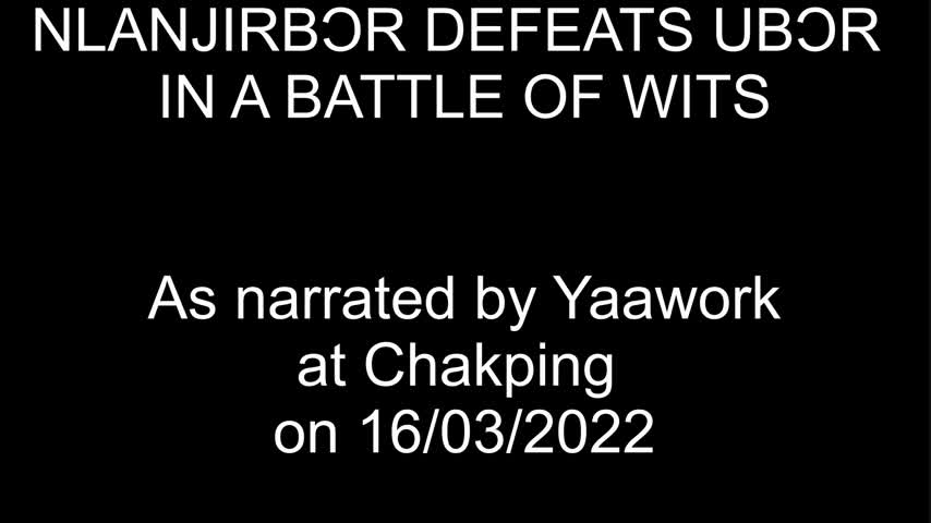 NLANJIRBOR DEFEATS UBOR IN A BATTLE OF WITS