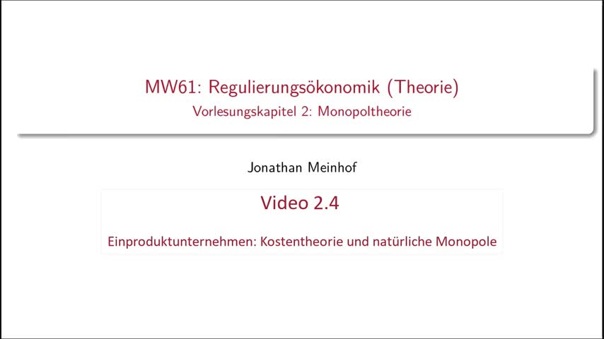 Vorlesung 2.4 - MW61 (Regulierungsökonomik) Kurs 1