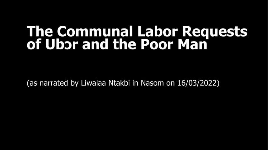 The Communal Labor Requests of Ubor and the Poor Man