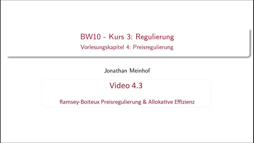 Vorlesung 4.3 - BW10 Kurs 3: Regulierung