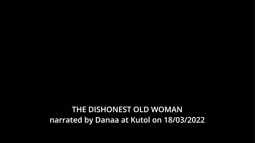 The Dishonest Old Woman