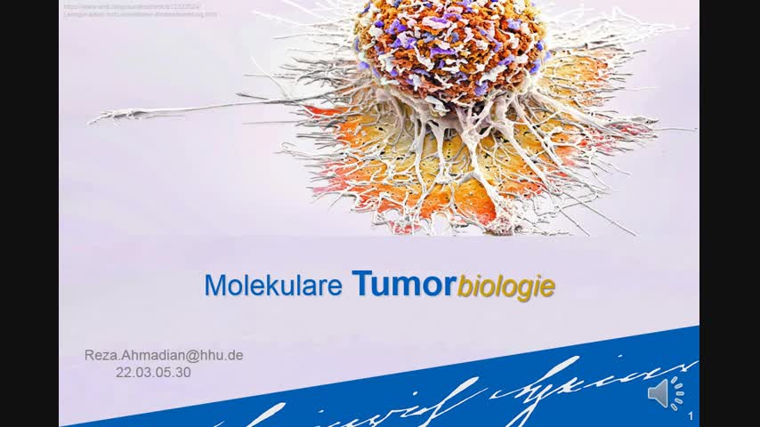 TB 8 - 04 - Tumorbiologie Ahmadian SS2020 Tumorentstehung   -Entwicklung-Online