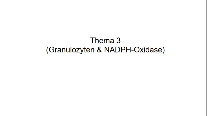 TB6 - 3 Vorlesung Biochemie Piekorz-WiSe 2021 - Blut Granulozyten NADPH Oxidase