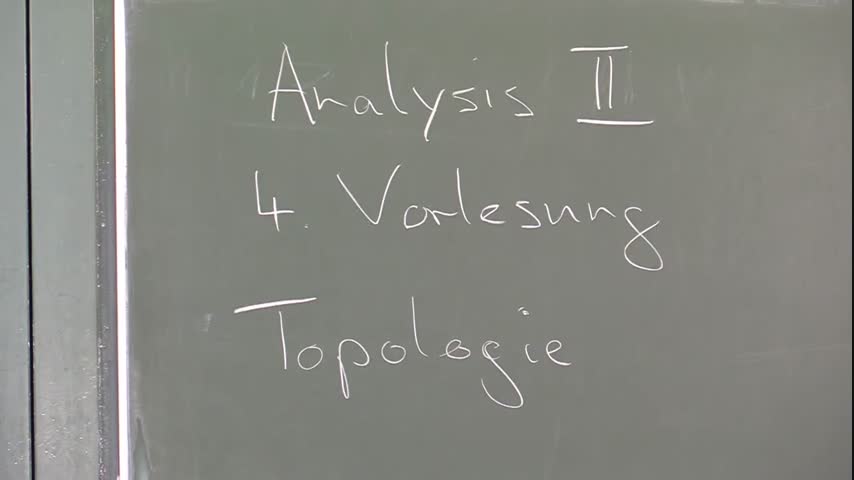 Analysis II 4. Vorlesung Topologie